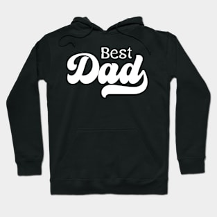 Best Dad - Fathers Day - Dad Birthday - Gift for Dad Hoodie